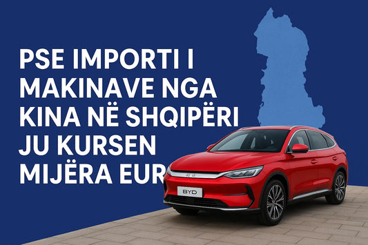 Pse Importi i Makinave nga Kina në Shqipëri ju Kursen Mijëra Euro